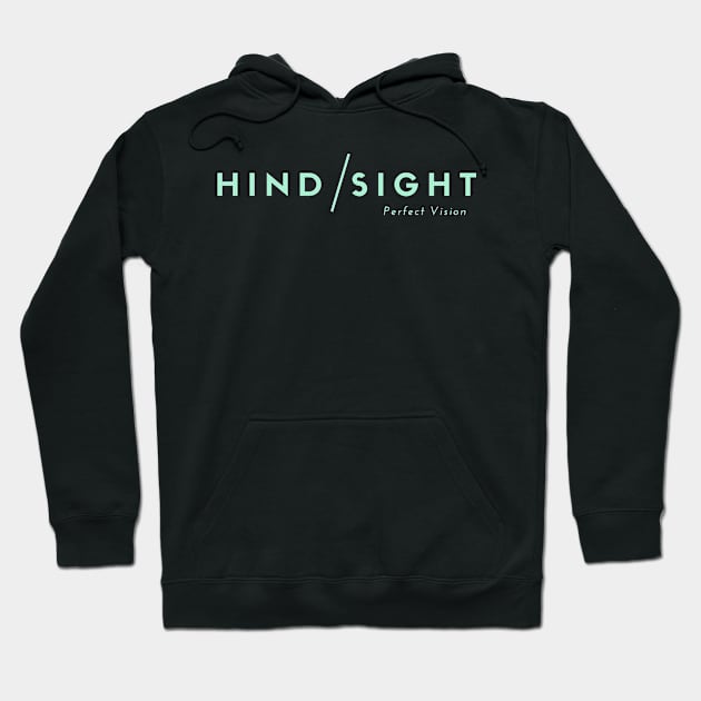 Hindsight Perfect Vision Hoodie by Roco Styles Music